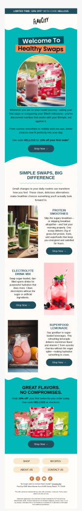 Welcome series emails for ecommerce brands – FlavCity welcome email offering 15% discount with code, showcasing healthy swaps like protein smoothies, electrolyte drink mix, and superfood lemonade.