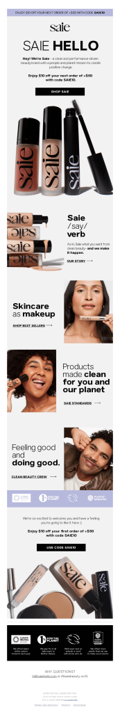 Welcome series emails for ecommerce brands – Saie clean beauty welcome email with $10 discount code, sustainability badges, brand values, and product highlights for skincare and makeup.