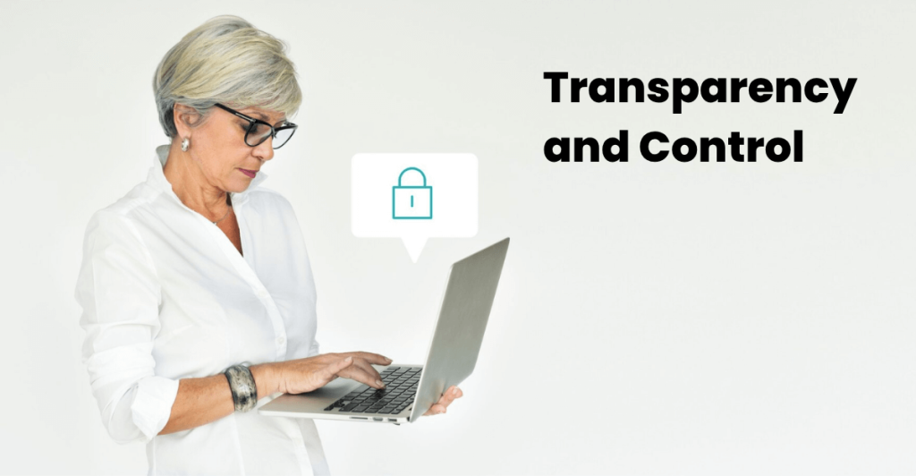 A mature woman in a white blouse using a laptop, with a digital lock icon floating above it, symbolizing data privacy. The phrase “Transparency and Control” appears in bold text.