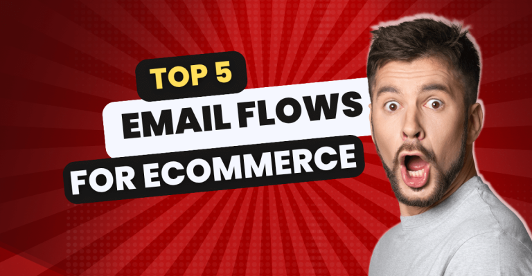Promotional graphic with bold text reading "Top 5 Email Flows for Ecommerce" on a red burst background. A surprised man with a beard and gray shirt appears on the right side, emphasizing excitement or urgency.