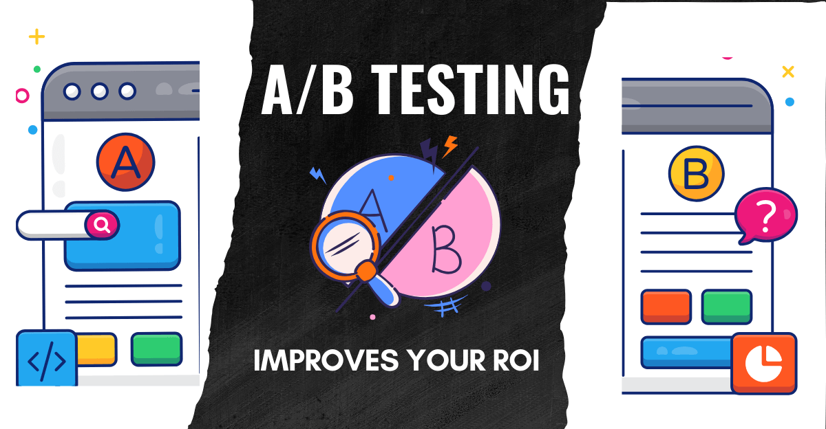 Illustration showing an A/B testing concept used by an email marketing agency, featuring two mobile screens labeled A and B. The center graphic includes a split pie chart with a magnifying glass and lightning bolts, emphasizing how A/B testing improves ROI.